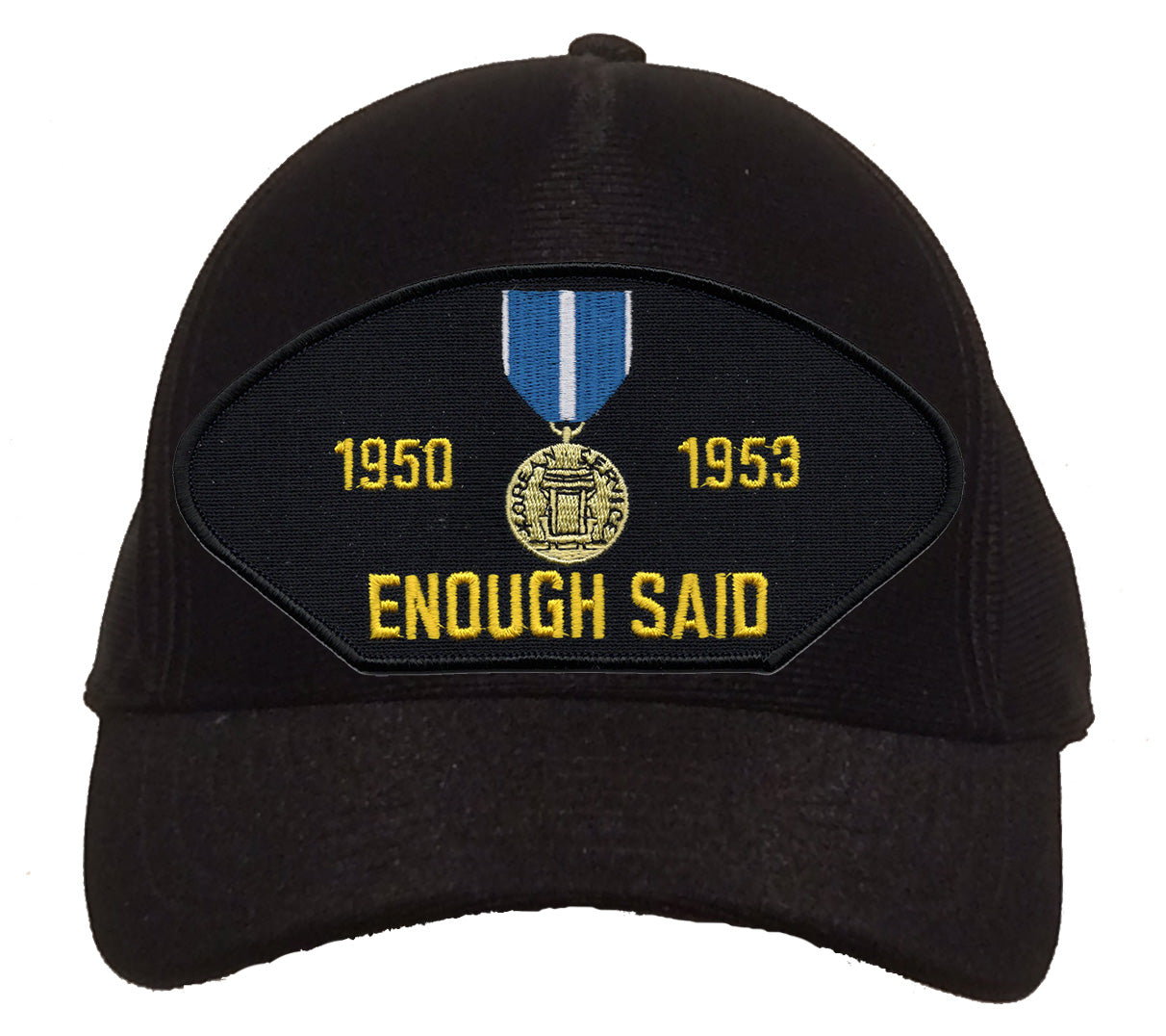Korean Service 1950 - 1953 Enough Said Cap